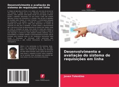 Desenvolvimento e avaliação do sistema de requisições em linha - Tolentino, Joven