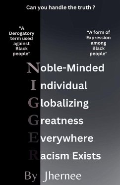 Cover Noble-Minded, Individual, Globalizing, Greatness, Everywhere, Racism-Exists