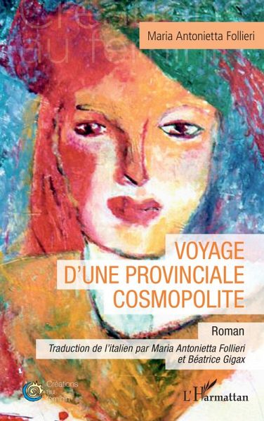 Voyage d'une provinciale cosmopolite Voyage d'une provinciale cosmopolite