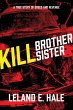 Kill Brother Kill Sister - Bild 1