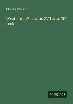 Cover L'Oratoire de France au XVII et au XIX siècle