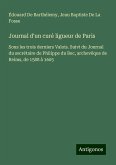 Journal d'un curé ligueur de Paris Journal d'un curé ligueur de Paris