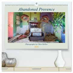 Cover Abandoned Provence (High Quality Premium Wall Calendar 2026 DIN A2 landscape),CALVENDO 12 Month Wall Calendar