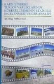 Kars Ilindeki Turizm Varliklarinin Küresellesmenin Etkisi ile Incelenmesi ve CBS Analizi Kars Ilindeki Turizm Varliklarinin Küresellesmenin Etkisi ile Incelenmesi ve CBS Analizi