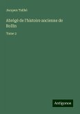 Abrégé de l'histoire ancienne de Rollin Abrégé de l'histoire ancienne de Rollin