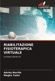 RIABILITAZIONE FISIOTERAPICA VIRTUALE