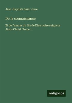 De la connaissance - Saint-Jure, Jean-Baptiste