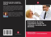 Estimativa da dose cumulativa anual de radiação recebida pelo dentista