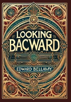 Cover Looking Backward (Collector's Edition) (Laminated Hardback with Jacket)