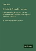 Histoire de Chevaliers romains Histoire de Chevaliers romains