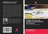 Gestão do risco de crédito e desempenho dos bancos Gestão do risco de crédito e desempenho dos bancos