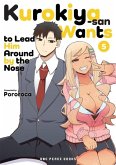 Kurokiya-San Wants to Lead Him Around by the Nose Volume 5 Kurokiya-San Wants to Lead Him Around by the Nose Volume 5