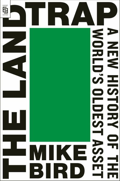 The Land Trap The Land Trap