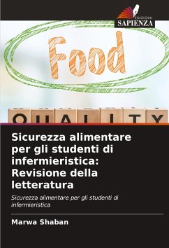 Sicurezza alimentare per gli studenti di infermieristica: Revisione della letteratura - Shaban, Marwa