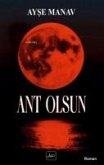 Ant Olsun Ant Olsun