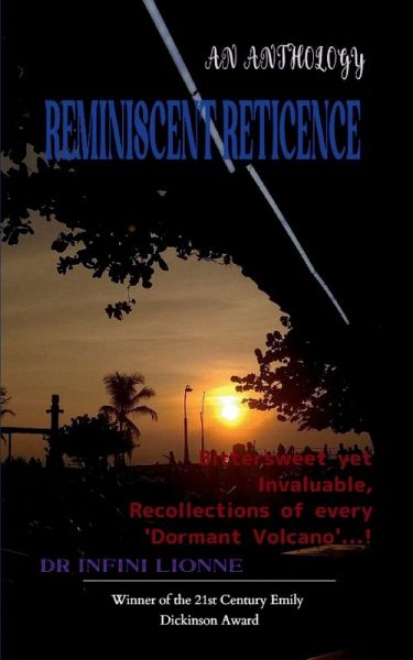 REMINISCENT RETICENCE