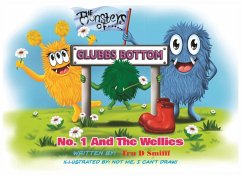 No. 1 and the Wellies (The Monsters of Glubbs Bottom) - Smiff, Tru D