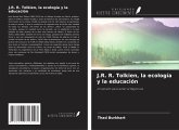 J.R. R. Tolkien, la ecología y la educación