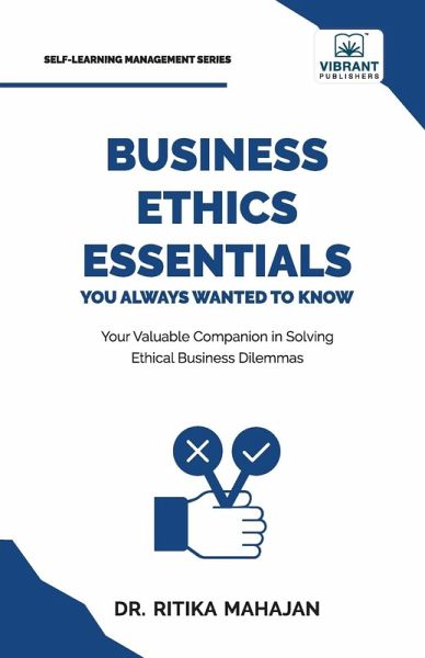 Business Ethics Essentials You Always Wanted To Know