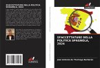 SFACCETTATURE DELLA POLITICA SPAGNOLA, 2024