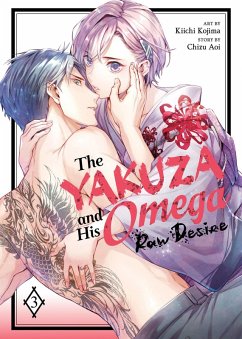 Cover The Yakuza and His Omega: Raw Desire Vol. 3