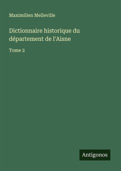 Cover Dictionnaire historique du département de l'Aisne