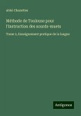 Méthode de Toulouse pour l'instruction des sourds-muets Méthode de Toulouse pour l'instruction des sourds-muets