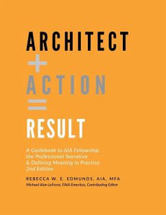 Architect + Action = Result, 2nd Edition - Mfa, Rebecca W. E. Edmunds AIA