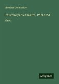 L'histoire par le théâtre, 1789-1851