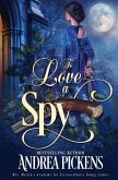 To Love A Spy To Love A Spy