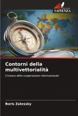Contorni della multivettorialità