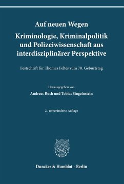 Cover Auf neuen Wegen. Kriminologie, Kriminalpolitik und Polizeiwissenschaft aus interdisziplinärer Perspektive
