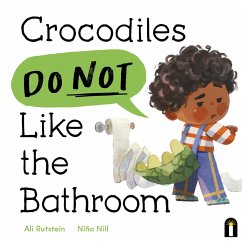 Crocodiles Do Not Like the Bathroom Cover Crocodiles Do Not Like the Bathroom