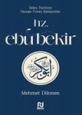 Hz. Ebu Bekir Hz. Ebu Bekir