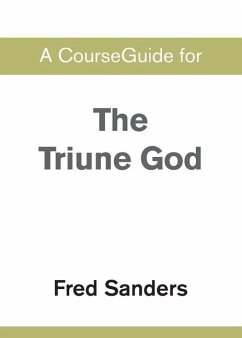 A CourseGuide for The Triune God - Zondervan