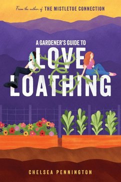 Cover A Gardener's Guide to Love and Loathing