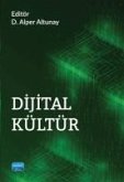 Dijital Kültür Dijital Kültür