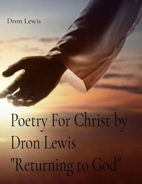Poetry For Christ by Dron Lewis 