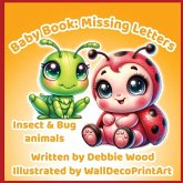 Baby Book Missing Letters Insects Baby Book Missing Letters Insects