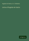 Lettres d'Eugénie de Guérin Lettres d'Eugénie de Guérin