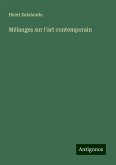 Mélanges sur l'art contemporain Mélanges sur l'art contemporain