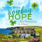 Rosebay Hope - Ein Neuanfang in Irland (MP3-Download)