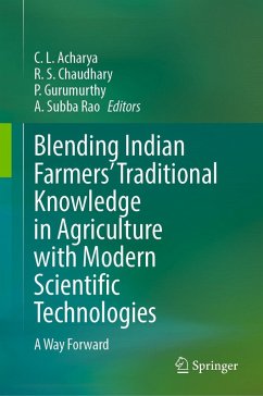 Blending Indian Farmers' Traditional Knowledge in Agriculture with Modern Scientific Technologies (eBook, PDF)