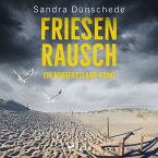 Friesenrausch: Ein Nordfriesland–Krimi (Ein Fall für Thamsen & Co. 16) (MP3-Download)