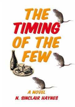 The Timing of The Few (eBook, ePUB) - Haynes, N. Sinclair