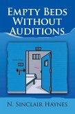 Empty Beds Without Auditions (eBook, ePUB)