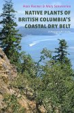 Native Plants of British Columbia's Coastal Dry Belt (eBook, ePUB) Native Plants of British Columbia's Coastal Dry Belt (eBook, ePUB)