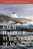 Calm Harbour, Turbulent Seas (eBook, ePUB) Calm Harbour, Turbulent Seas (eBook, ePUB)