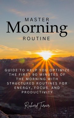 Master Morning Routine (eBook, ePUB) - Turner, Richard