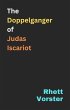 The Doppelganger of Judas Iscariot... - Bild 1